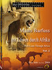 Mit Löwen durch Afrika - Vol.2